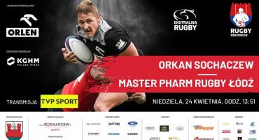 RC Orkan Sochaczew zaprasza na mecz z Master Pharm Rugby SA Łódź